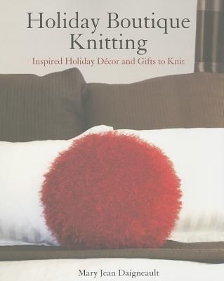 Produktbild: Daigneault, M: Holiday Boutique Knitting
