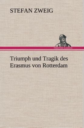 Produktbild: Triumph und Tragik des Erasmus von Rotterdam