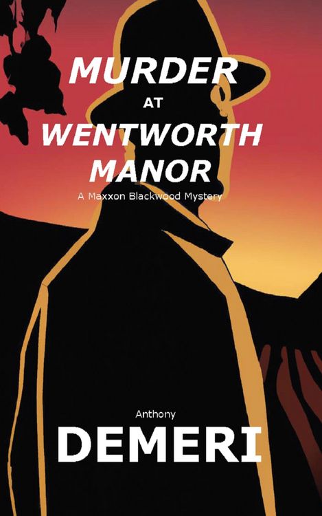 Produktbild: Murder at Wentworth Manor, a Maxxon Blackwood Mystery