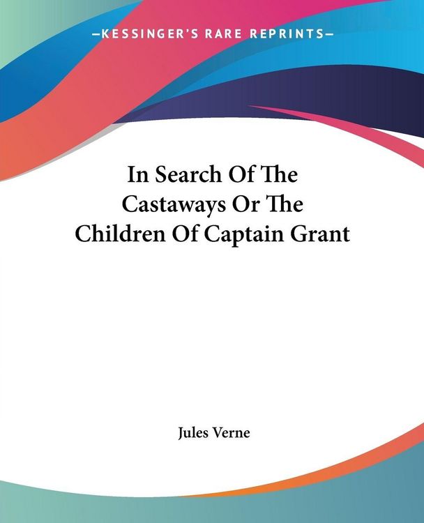 Produktbild: In Search Of The Castaways Or The Children Of Captain Grant