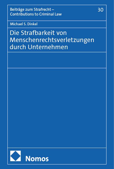 Produktbild: Die Strafbarkeit von Menschenrechtsverletzungen durch Unternehmen