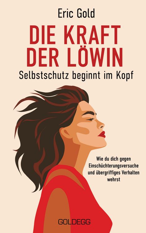 Produktbild: Die Kraft der L&ouml;win - Selbstschutz beginnt im Kopf