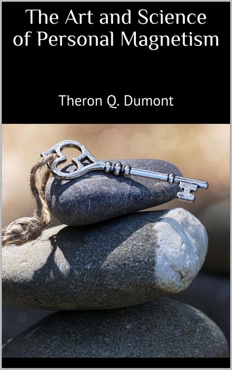 Produktbild: The Art and Science of Personal Magnetism