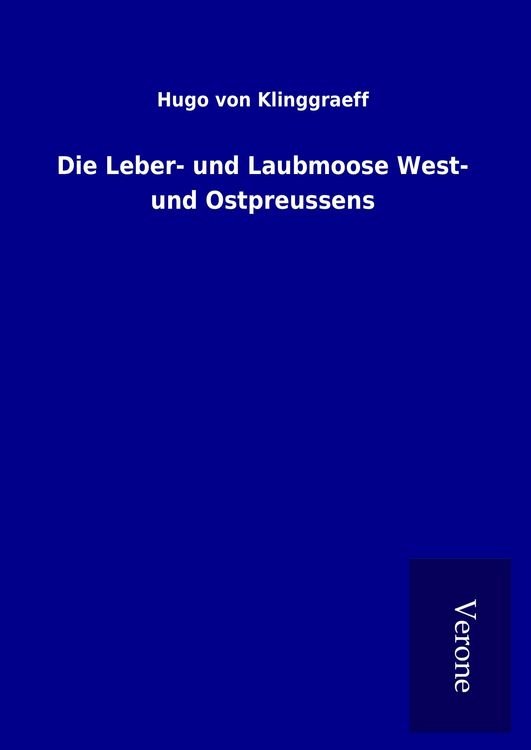 Produktbild: Die Leber- und Laubmoose West- und Ostpreussens