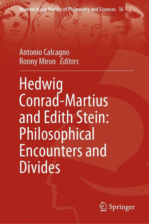 Produktbild: Hedwig Conrad-Martius and Edith Stein: Philosophical Encounters and Divides
