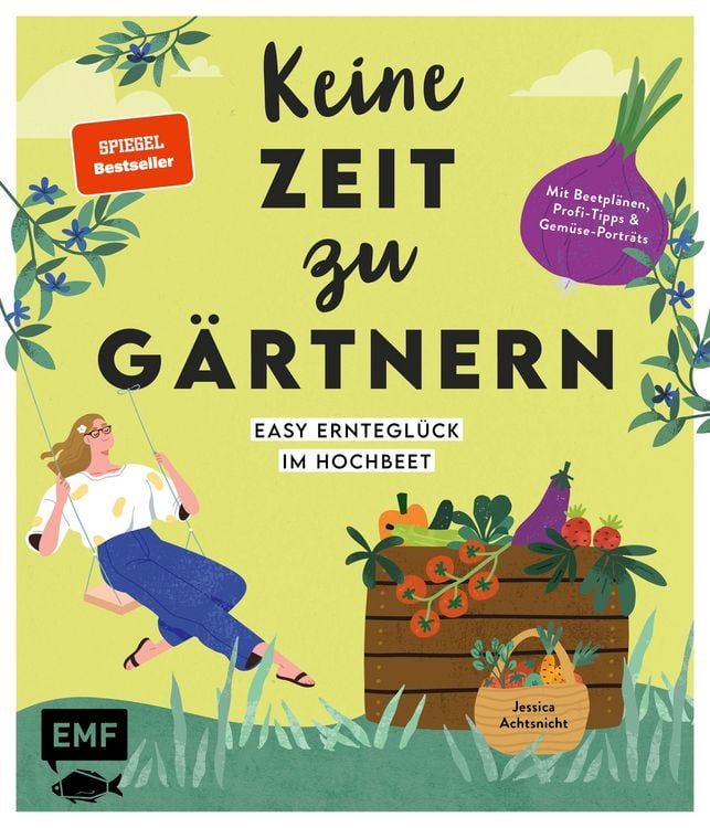 Produktbild: Keine Zeit zu g&auml;rtnern - Easy Erntegl&uuml;ck im Hochbeet