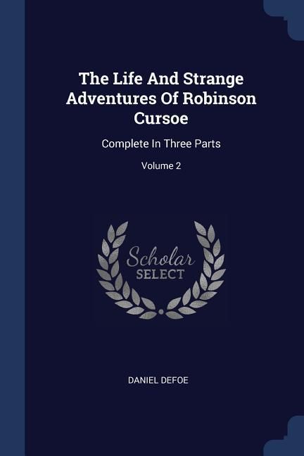 Produktbild: The Life And Strange Adventures Of Robinson Cursoe