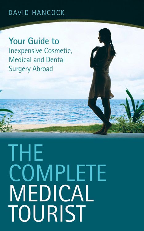 Produktbild: The Complete Medical Tourist