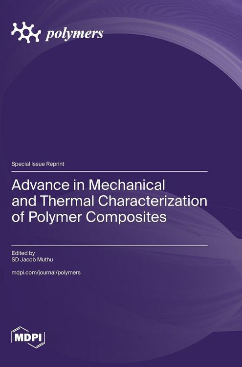 Produktbild: Advance in Mechanical and Thermal Characterization of Polymer Composites