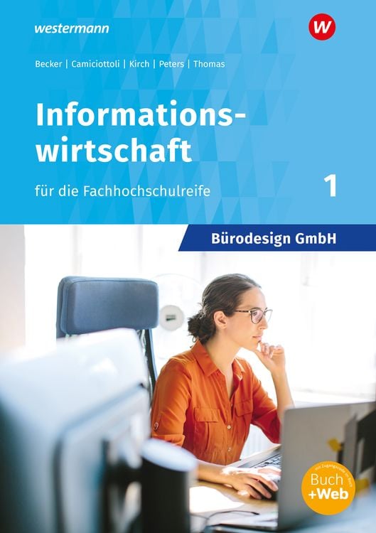 Produktbild: Bürodesign GmbH 1. Schulbuch- Informationswirtschaft für die Höhere Berufsfachschule