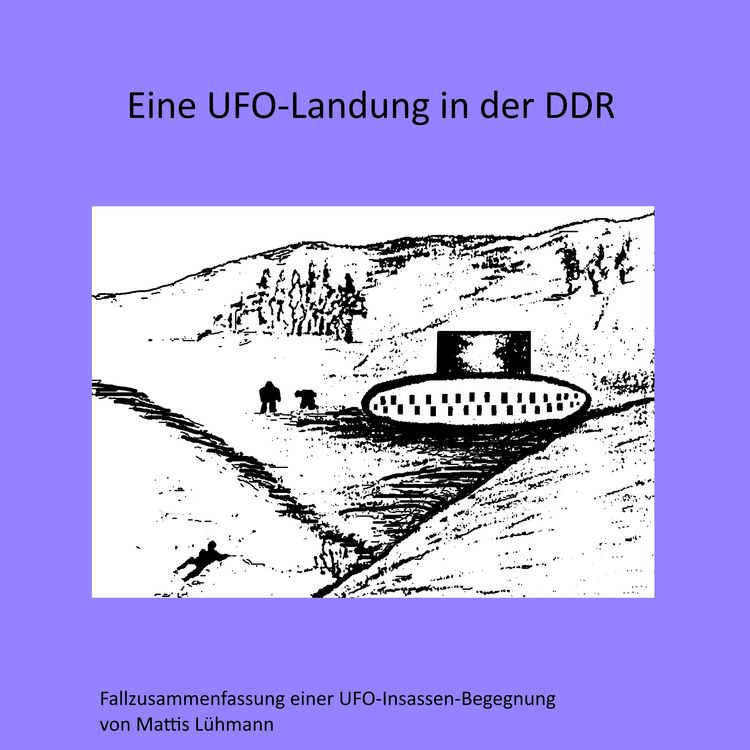Produktbild: Eine Ufo-Landung in der Ddr