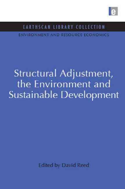 Produktbild: Reed, D: Structural Adjustment, the Environment and Sustaina