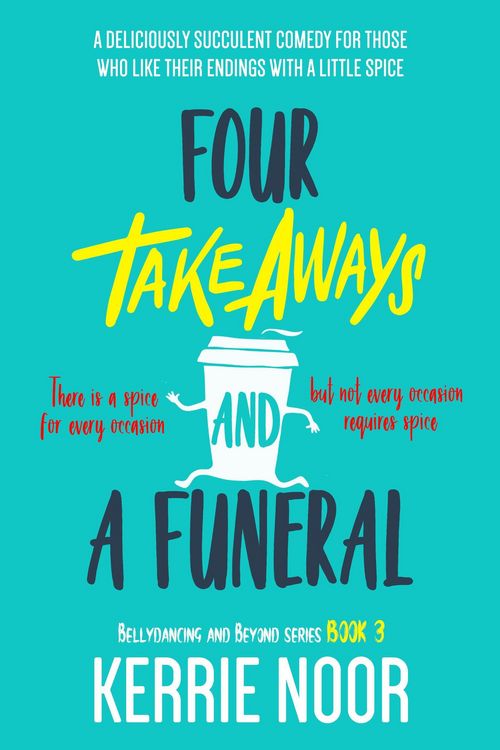 Produktbild: Four Takeaways and a Funeral: A Second Chance Comedy