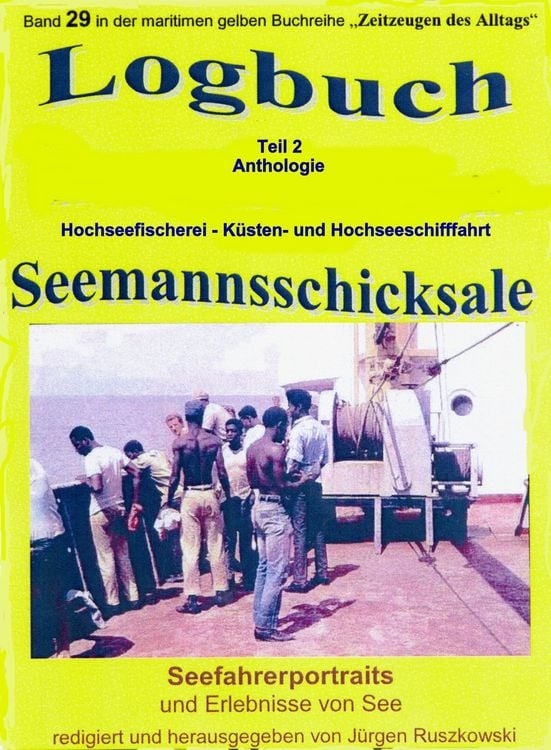 Produktbild: Logbuch - Teil 2 - Anthologie - Hochseefischerei - K&uuml;sten- und Hochseeschifffahrt