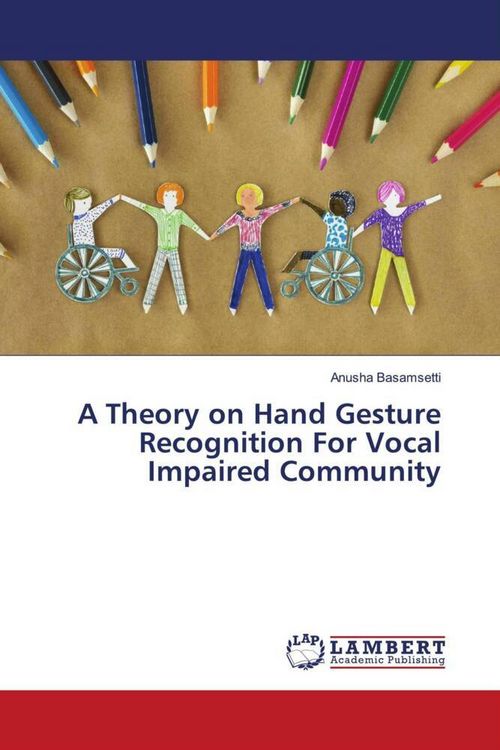 Produktbild: A Theory on Hand Gesture Recognition For Vocal Impaired Community