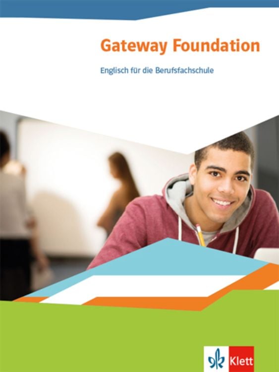 Produktbild: Gateway Foundation. Schülerbuch. Englisch für die Berufsfachschule 1