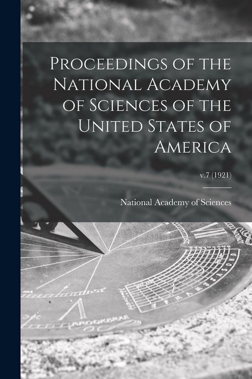 Produktbild: Proceedings of the National Academy of Sciences of the United States of America; v.7 (1921)