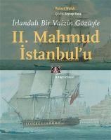 Produktbild: Irlandali Bir Vaizin G&ouml;z&uuml;yle II. Mahmud Istanbulu