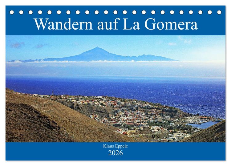 Produktbild: Wandern auf La Gomera (Tischkalender 2026 DIN A5 quer), CALVENDO Monatskalender