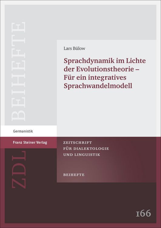 Produktbild: Sprachdynamik im Lichte der Evolutionstheorie &ndash; F&uuml;r ein integratives Sprachwandelmodell