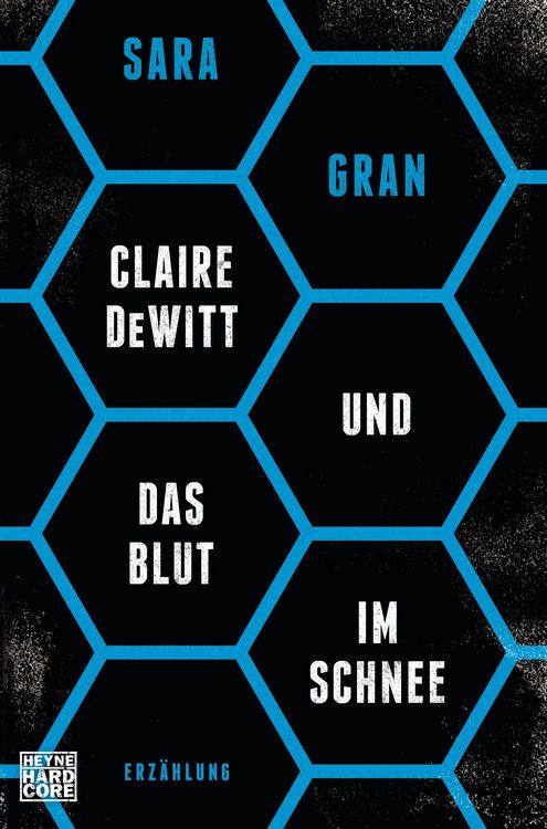 Produktbild: Claire DeWitt & Das Blut im Schnee