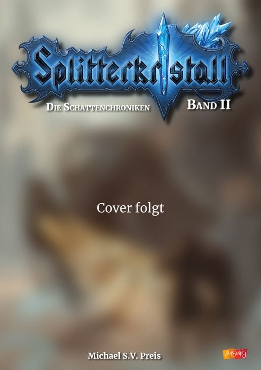 Produktbild: Splitterkristall - Die Schattenchroniken Band 2