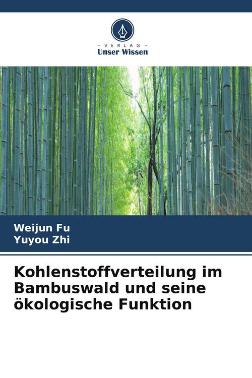 Produktbild: Kohlenstoffverteilung im Bambuswald und seine &ouml;kologische Funktion
