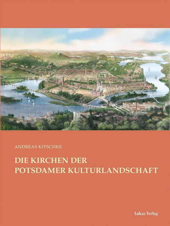 Produktbild: Die Kirchen der Potsdamer Kulturlandschaft