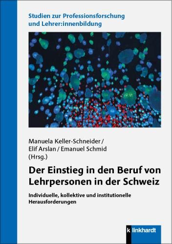 Produktbild: Der Einstieg in den Beruf von Lehrpersonen in der Schweiz