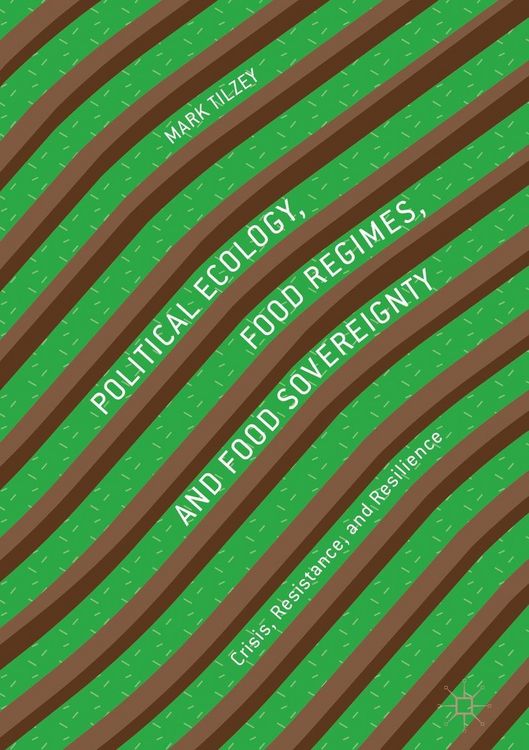 Produktbild: Political Ecology, Food Regimes, and Food Sovereignty
