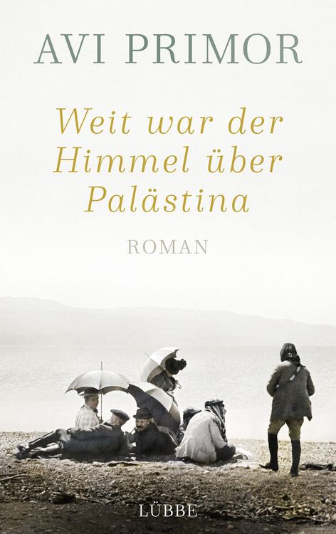 Produktbild: Weit war der Himmel &uuml;ber Pal&auml;stina