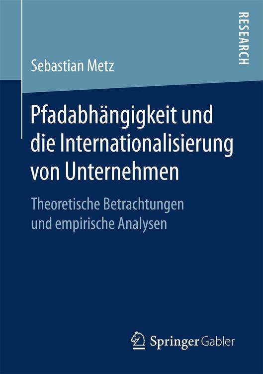 Produktbild: Pfadabh&auml;ngigkeit und die Internationalisierung von Unternehmen