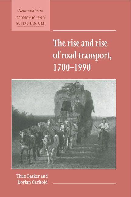 Produktbild: The Rise and Rise of Road Transport, 1700-1990