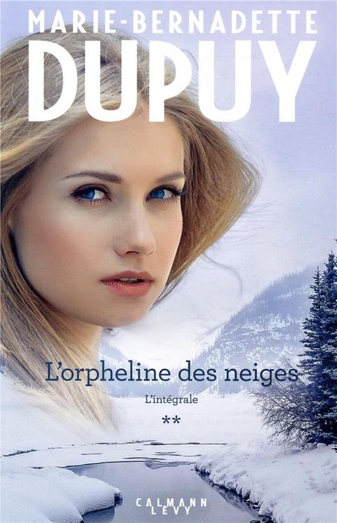 Produktbild: L'orpheline des neiges : l'int&eacute;grale. Tome 2