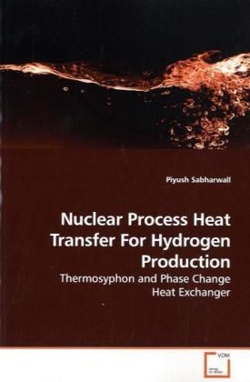 Produktbild: Sabharwall, P: Nuclear Process Heat Transfer For Hydrogen Pr