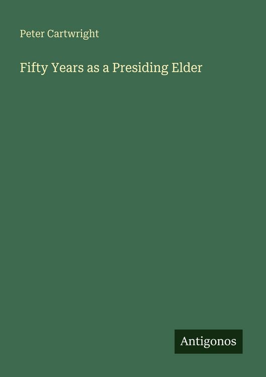 Produktbild: Fifty Years as a Presiding Elder