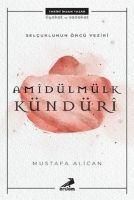Produktbild: Selcuklunun &Ouml;nc&uuml; Veziri Amid&uuml;lm&uuml;lk K&uuml;nd&uuml;ri