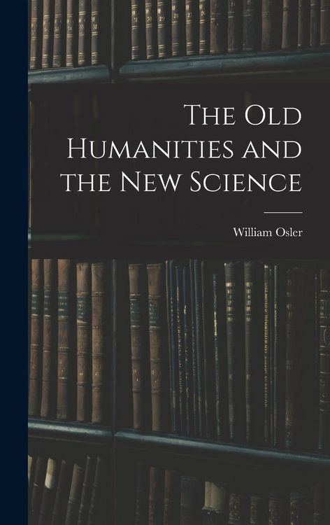 Produktbild: The Old Humanities and the New Science