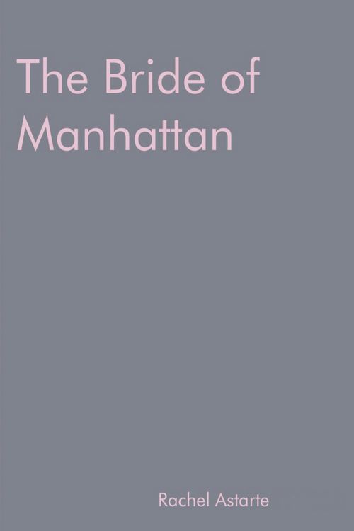 Produktbild: The Bride of Manhattan (The Garden Tate Trilogy, #1)