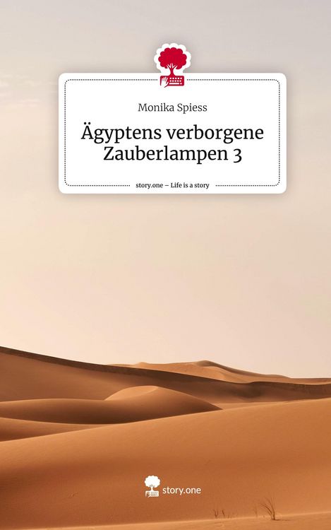 Produktbild: &Auml;gyptens verborgene Zauberlampen 3. Life is a Story - story.one