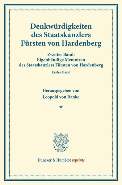 Produktbild: Denkw&uuml;rdigkeiten des Staatskanzlers F&uuml;rsten von Hardenberg.
