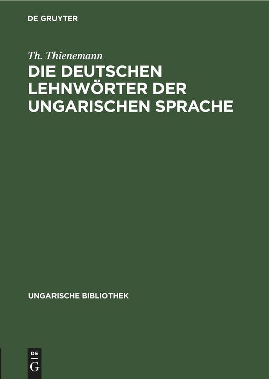 Produktbild: Die deutschen Lehnw&ouml;rter der ungarischen Sprache