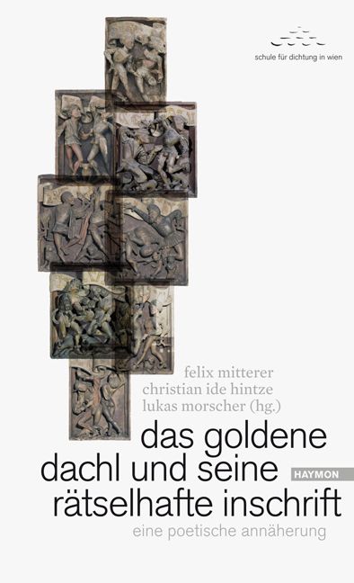 Produktbild: Das goldene dachl und seine r&auml;tselhafte inschrift