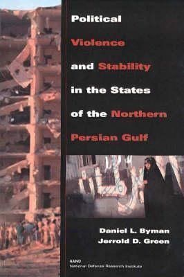 Produktbild: Political Violence and Stability in the States of the Northern Persian Gulf (1999)