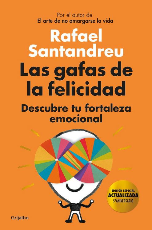 Produktbild: Las Gafas de la Felicidad. (Edicion 5to. Aniversario): Descubre Tu Fortaleza Emocional / The Lenses of Happiness