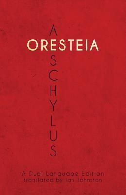 Produktbild: Aeschylus' Oresteia: A Dual Language Edition