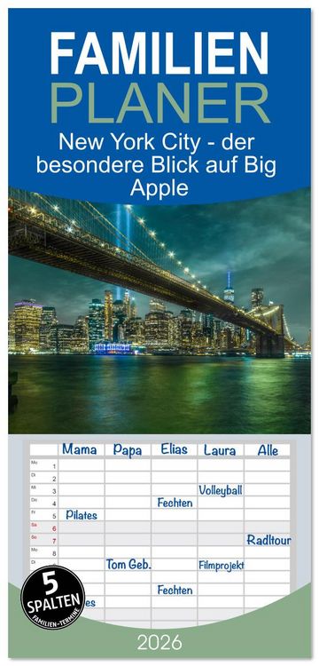 Produktbild: Familienplaner 2026 - New York City - der besondere Blick auf Big Apple mit 5 Spalten (Wandkalender, 21 x 45 cm) CALVENDO