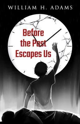 Produktbild: Before the Past Escapes Us
