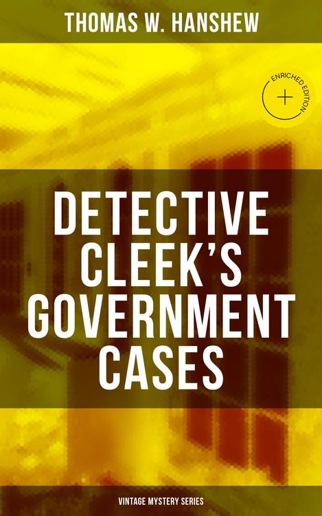 Produktbild: Detective Cleek's Government Cases (vintage Mystery Series)