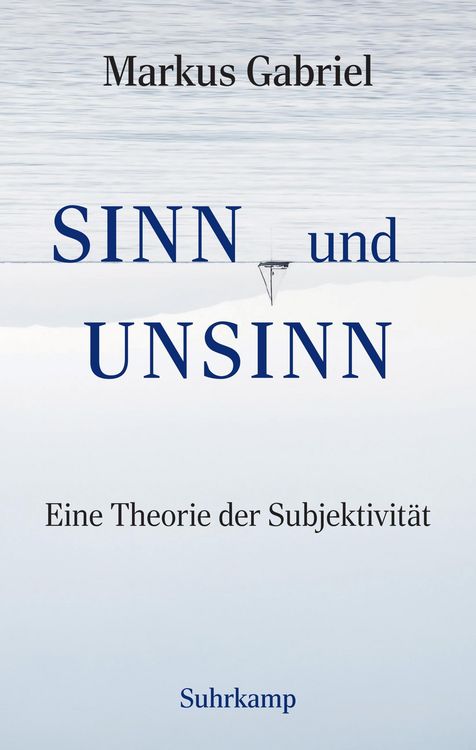 Produktbild: Sinn und Unsinn - Eine Theorie der Subjektivit&auml;t (Sinnfeldtheorie 3)